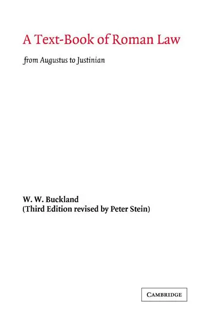 Cover: 9780521043687 | A Text-Book of Roman Law | From Augustus to Justinian | W. W. Buckland