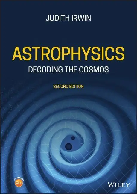 Cover: 9781119623687 | Astrophysics | Decoding the Cosmos | Judith Ann Irwin | Buch | 512 S.
