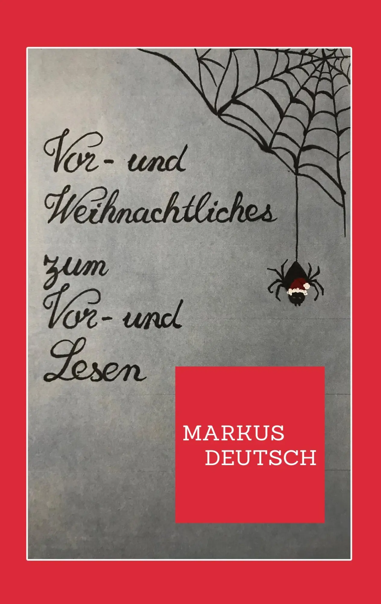Cover: 9783748173687 | Vor- und Weihnachtliches zum Vor- und Lesen | Markus Deutsch | Buch