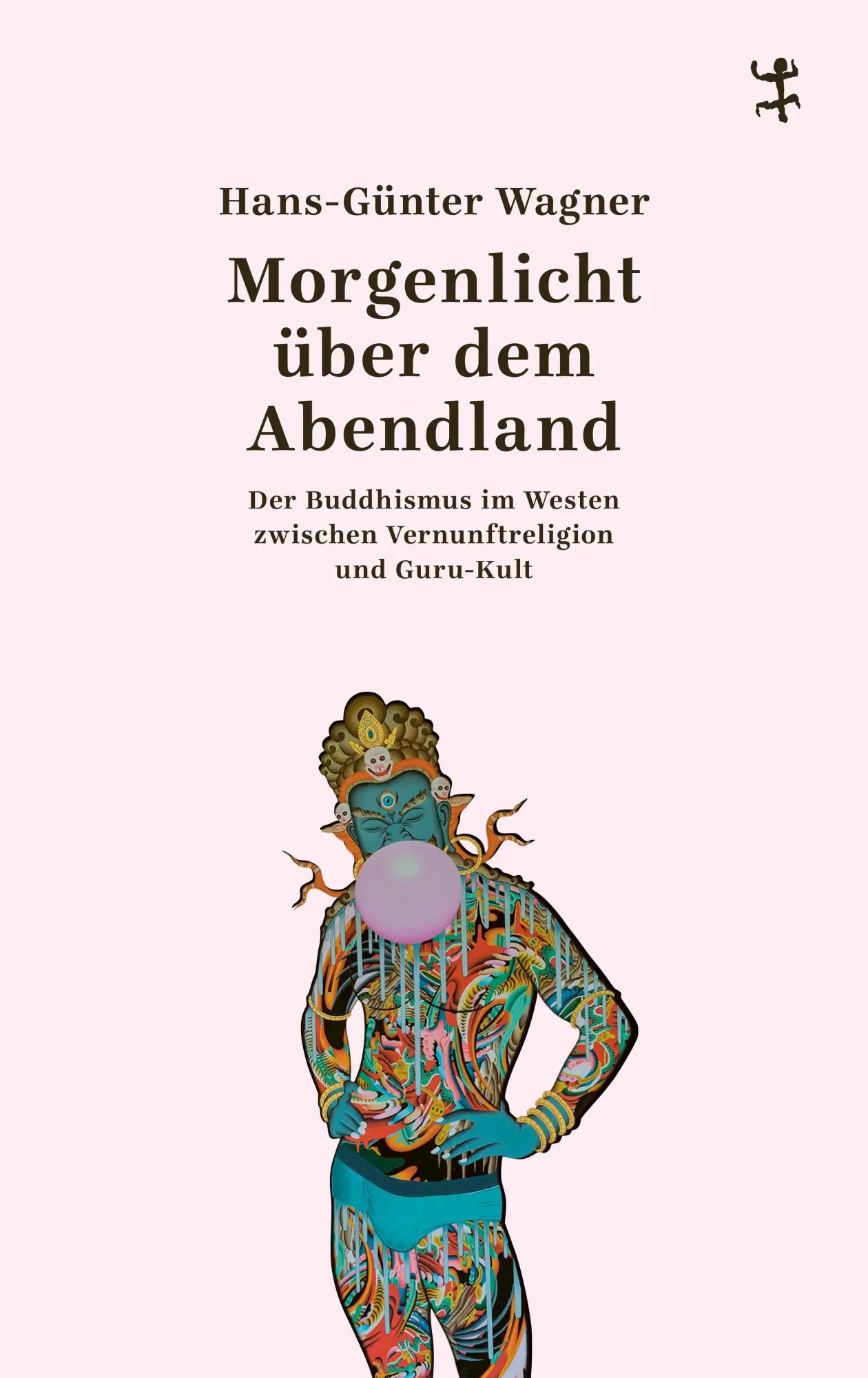 Cover: 9783751803687 | Morgenlicht über dem Abendland | Hans-Günter Wagner | Buch | 490 S.