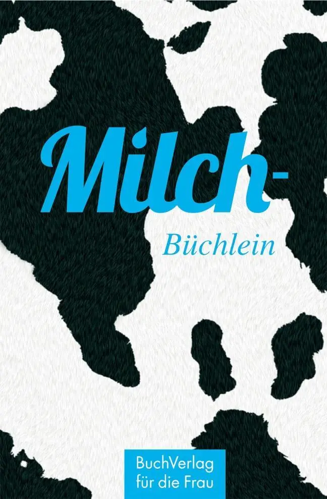 Cover: 9783897983687 | Milch-Büchlein | Minibibliothek | Katrin Pieper | Buch | 128 S. | 2012