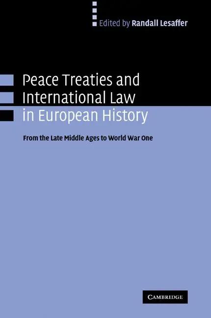 Cover: 9780521103787 | Peace Treaties and International Law in European History | Lesaffer