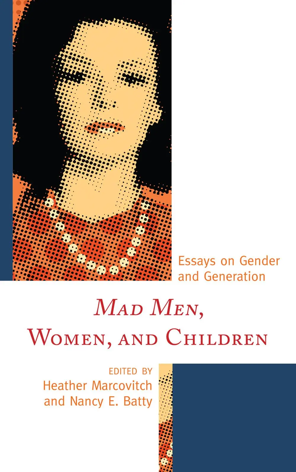 Cover: 9780739173787 | Mad Men, Women, and Children | Essays on Gender and Generation | Buch