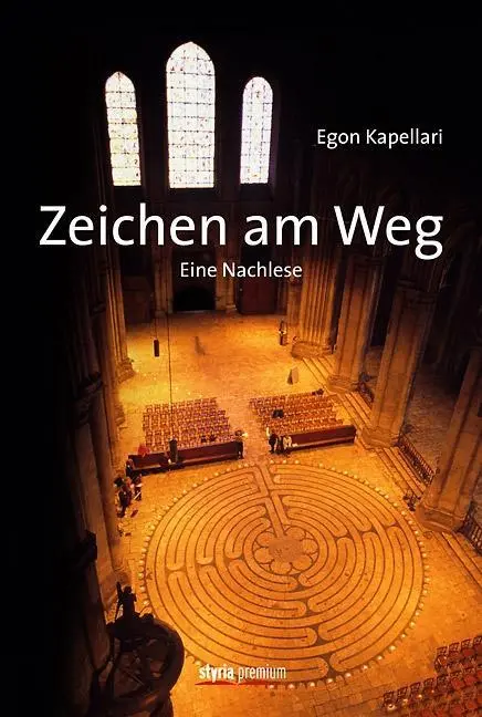 Cover: 9783222133787 | Zeichen am Weg | Eine Nachlese | Egon Kapellari | Buch | 304 S. | 2012
