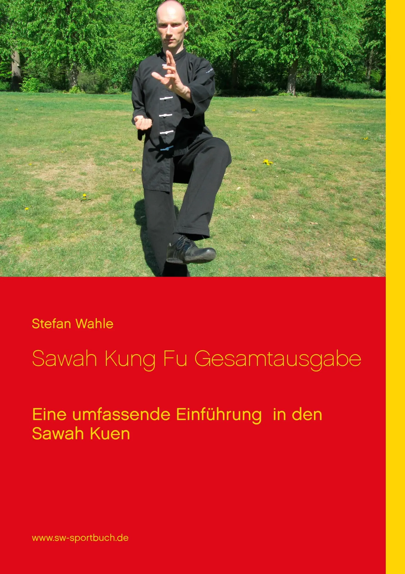 Cover: 9783734753787 | Sawah Kung Fu Gesamtausgabe | Stefan Wahle | Taschenbuch | 232 S.