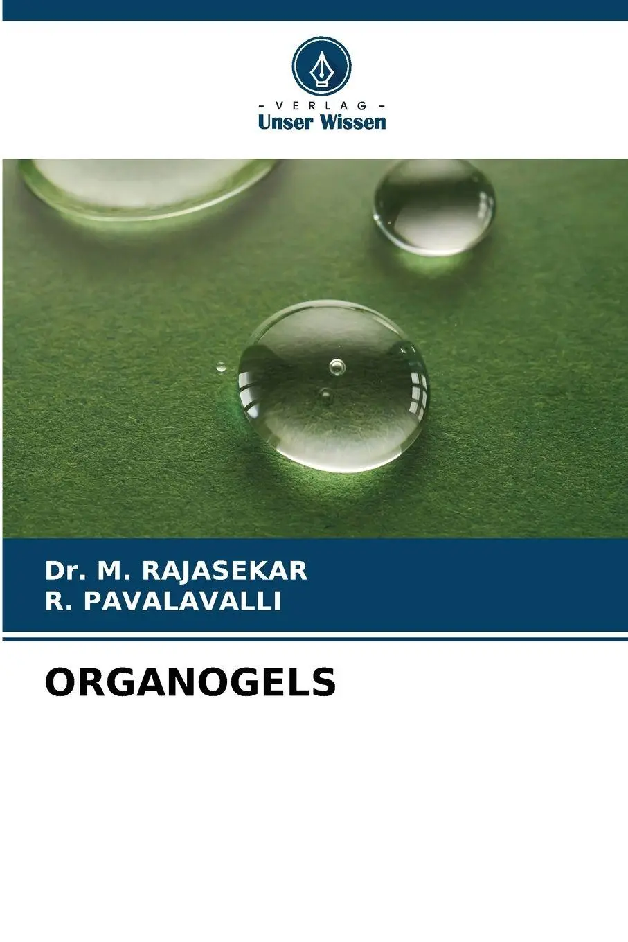 Cover: 9786209513787 | ORGANOGELS | M. Rajasekar (u. a.) | Taschenbuch | 76 S. | Deutsch