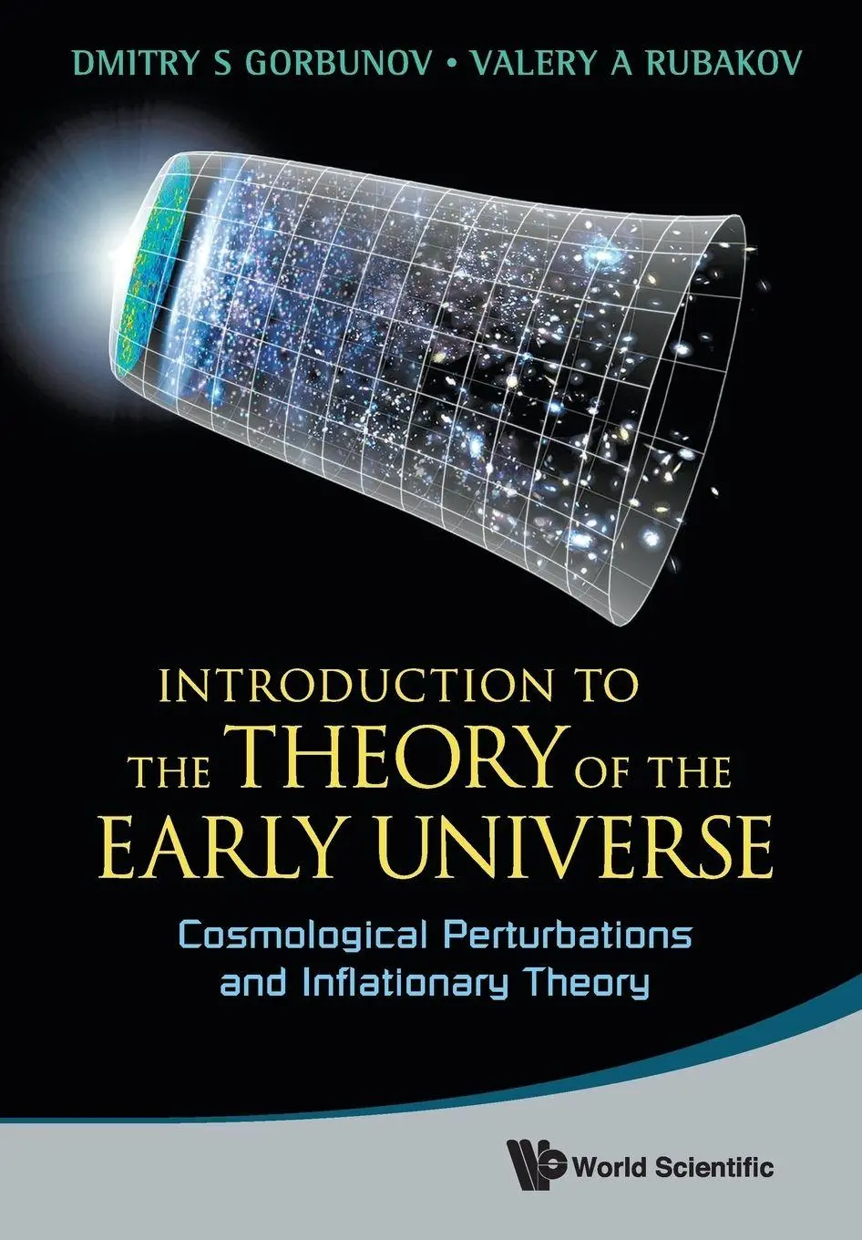 Cover: 9789814343787 | INTRO THEORY EARLY UNIVERSE | COSMO PERTUR | Gorbunov Dmitry S | Buch