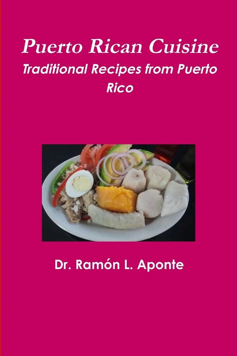 Cover: 9781312273887 | Puerto Rican Cuisine | Ramón L. Aponte | Taschenbuch | Englisch | 2014