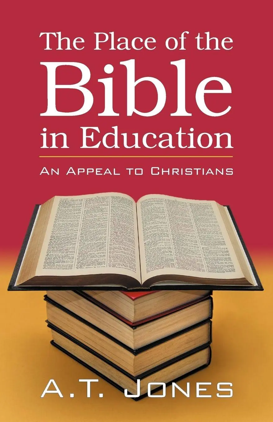 Cover: 9781572583887 | The Place of the Bible in Education | Alonzo Trevier Jones | Buch