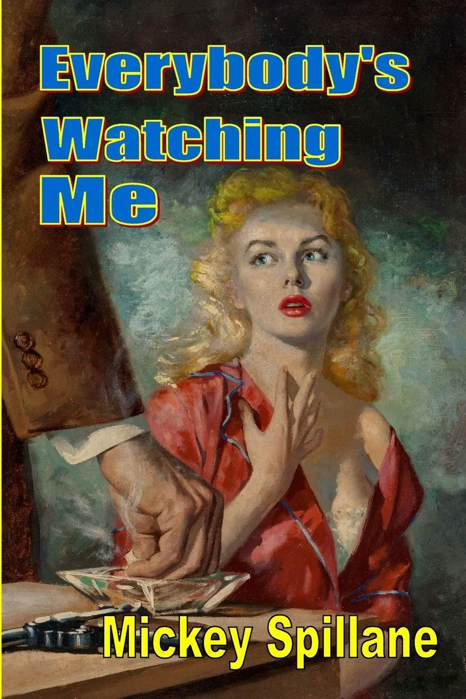 Cover: 9781647203887 | Everybody's Watching Me | Mickey Spillane | Taschenbuch | Englisch