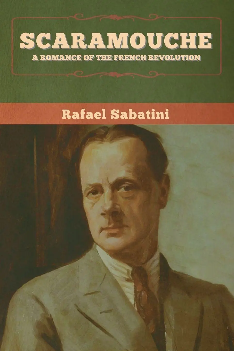 Cover: 9781647993887 | Scaramouche | A Romance of the French Revolution | Rafael Sabatini