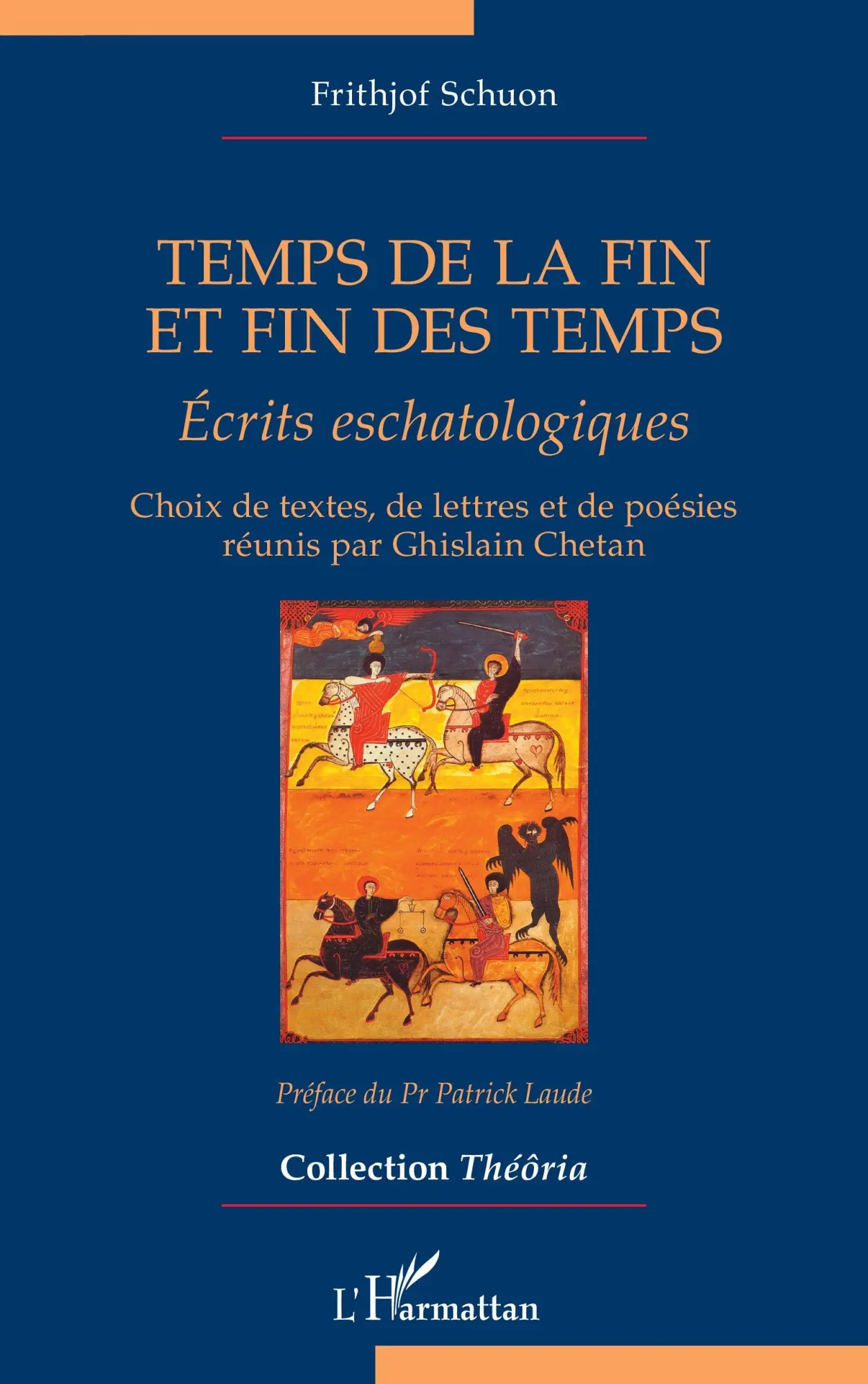 Cover: 9782336553887 | Temps de la fin et fin des temps | Écrits eschatologiques | Schuon