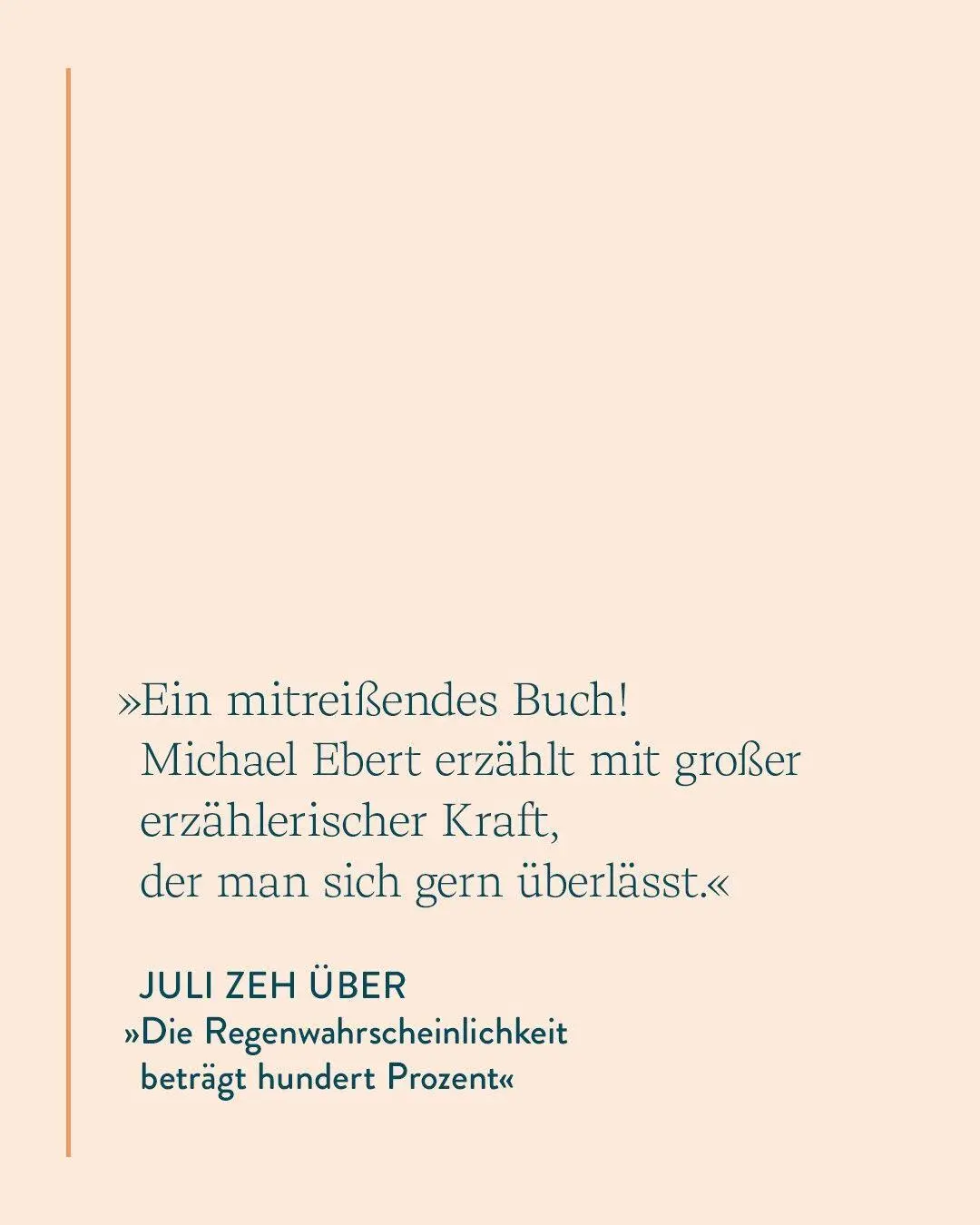 Bild: 9783328603887 | Die Regenwahrscheinlichkeit beträgt null Prozent | Michael Ebert