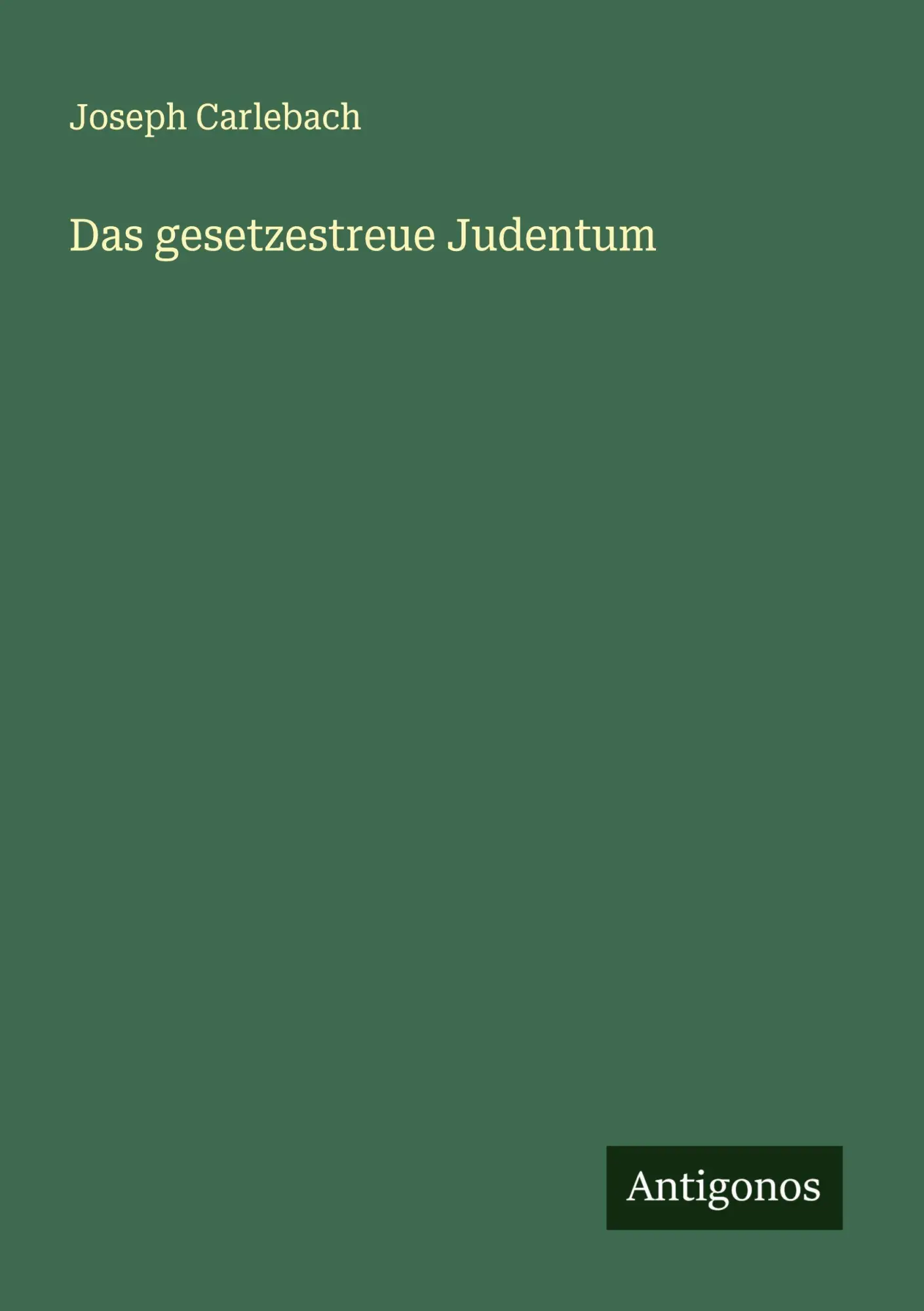 Cover: 9783563163887 | Das gesetzestreue Judentum | Joseph Carlebach | Taschenbuch | Deutsch