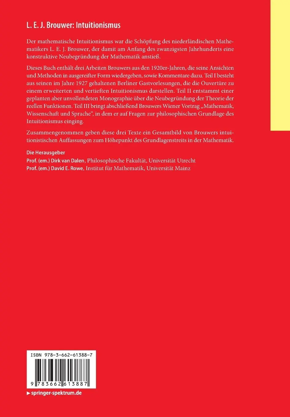 Rückseite: 9783662613887 | L. E. J. Brouwer: Intuitionismus | David E. Rowe (u. a.) | Taschenbuch