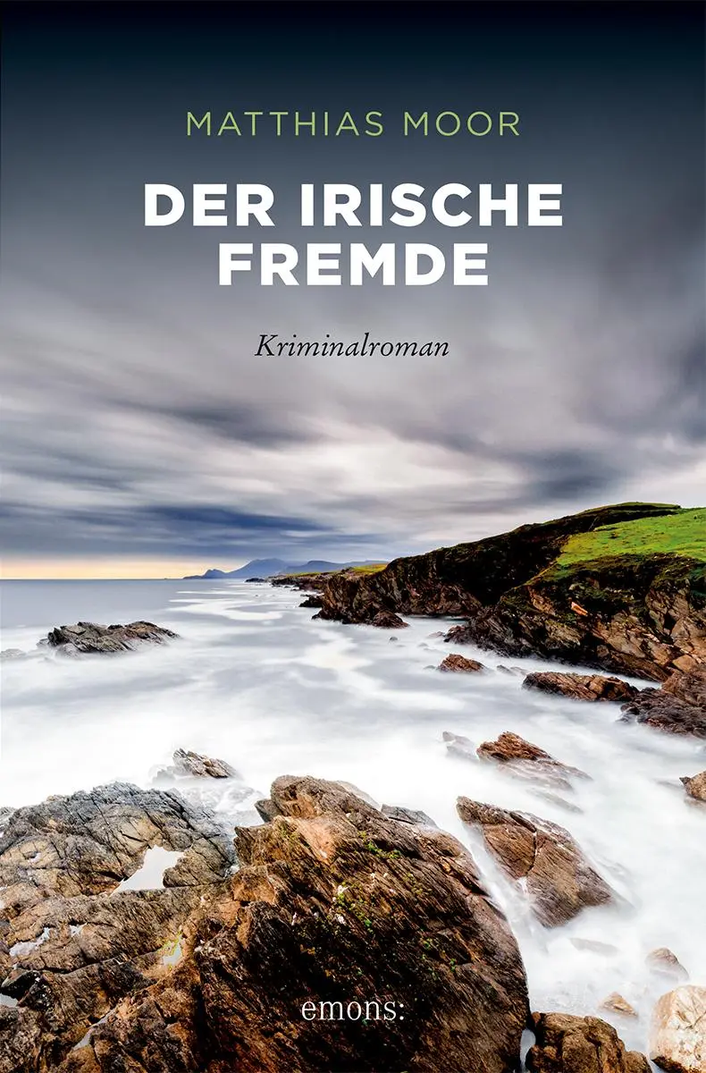 Cover: 9783740823887 | Der irische Fremde | Kriminalroman | Matthias Moor | Taschenbuch