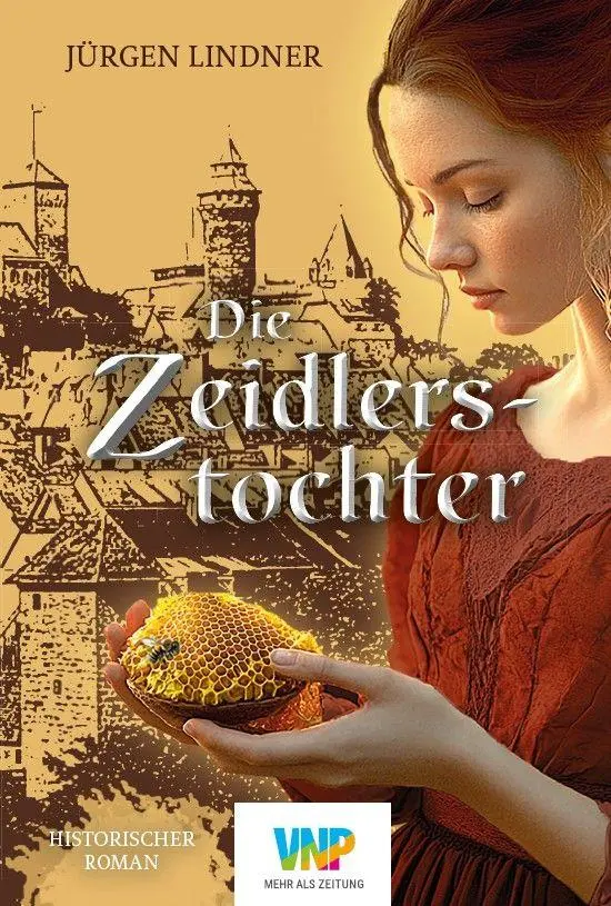 Cover: 9783931683887 | Die Zeidlerstochter | Jürgen Lindner | Taschenbuch | Deutsch | 2025