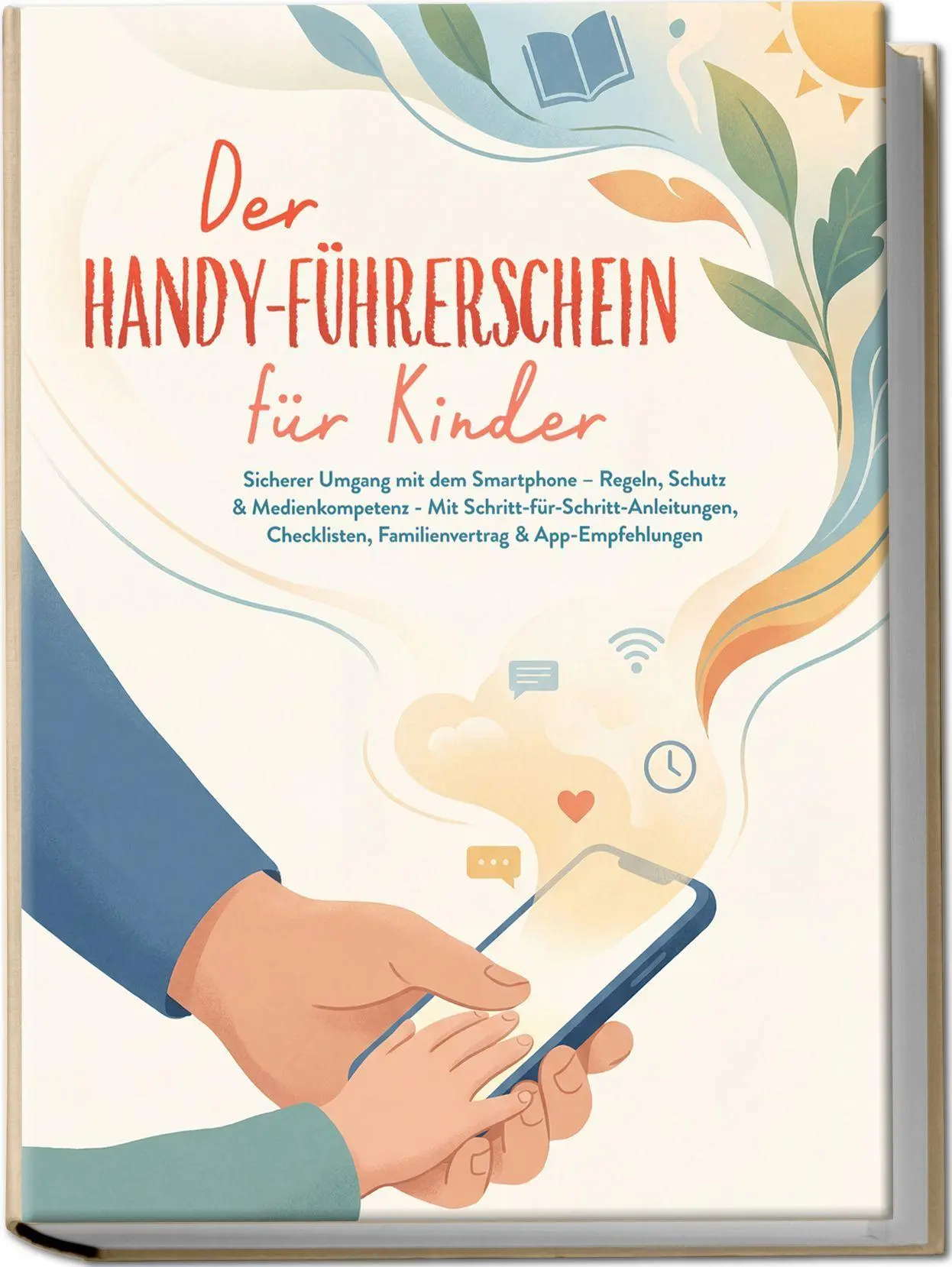 Cover: 9783989103887 | Der Handy-Führerschein für Kinder: Sicherer Umgang mit dem...