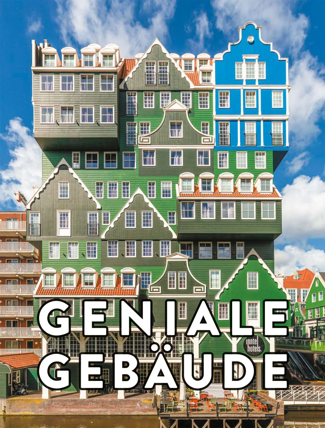 Cover: 9783038763987 | Geniale Gebäude | Architektur, die aus dem Rahmen fällt | Fortes