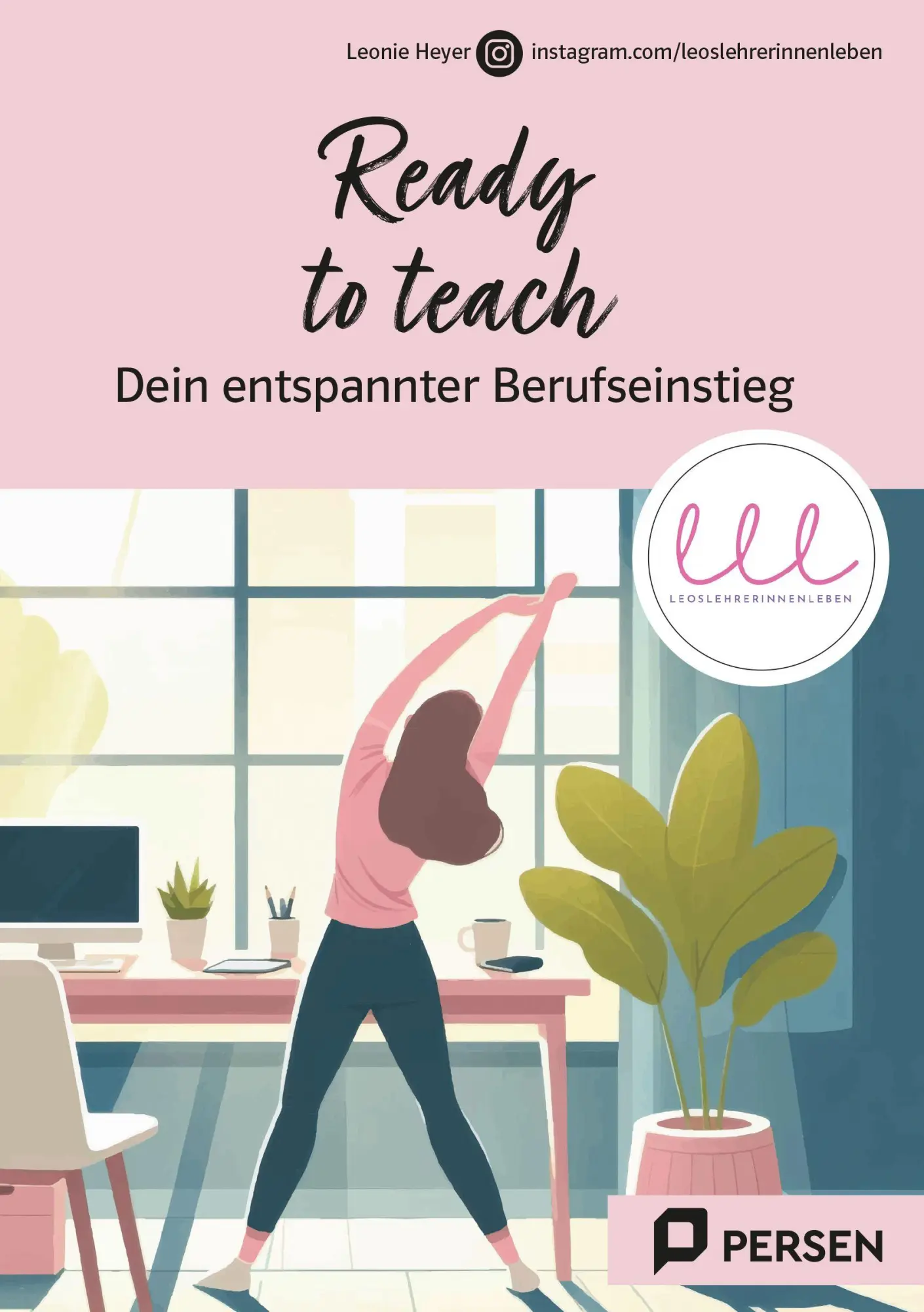 Cover: 9783403213987 | Ready to teach: Dein entspannter Berufseinstieg | Leonie Heyer | 94 S.