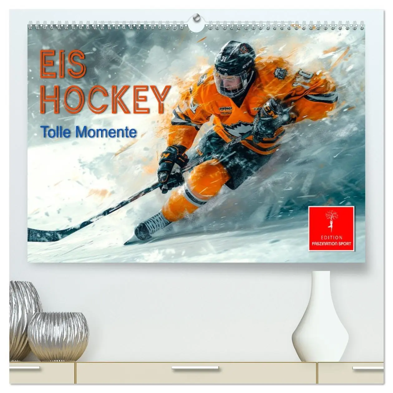 Cover: 9783457463987 | Eishockey - tolle Momente (hochwertiger Premium Wandkalender 2026...