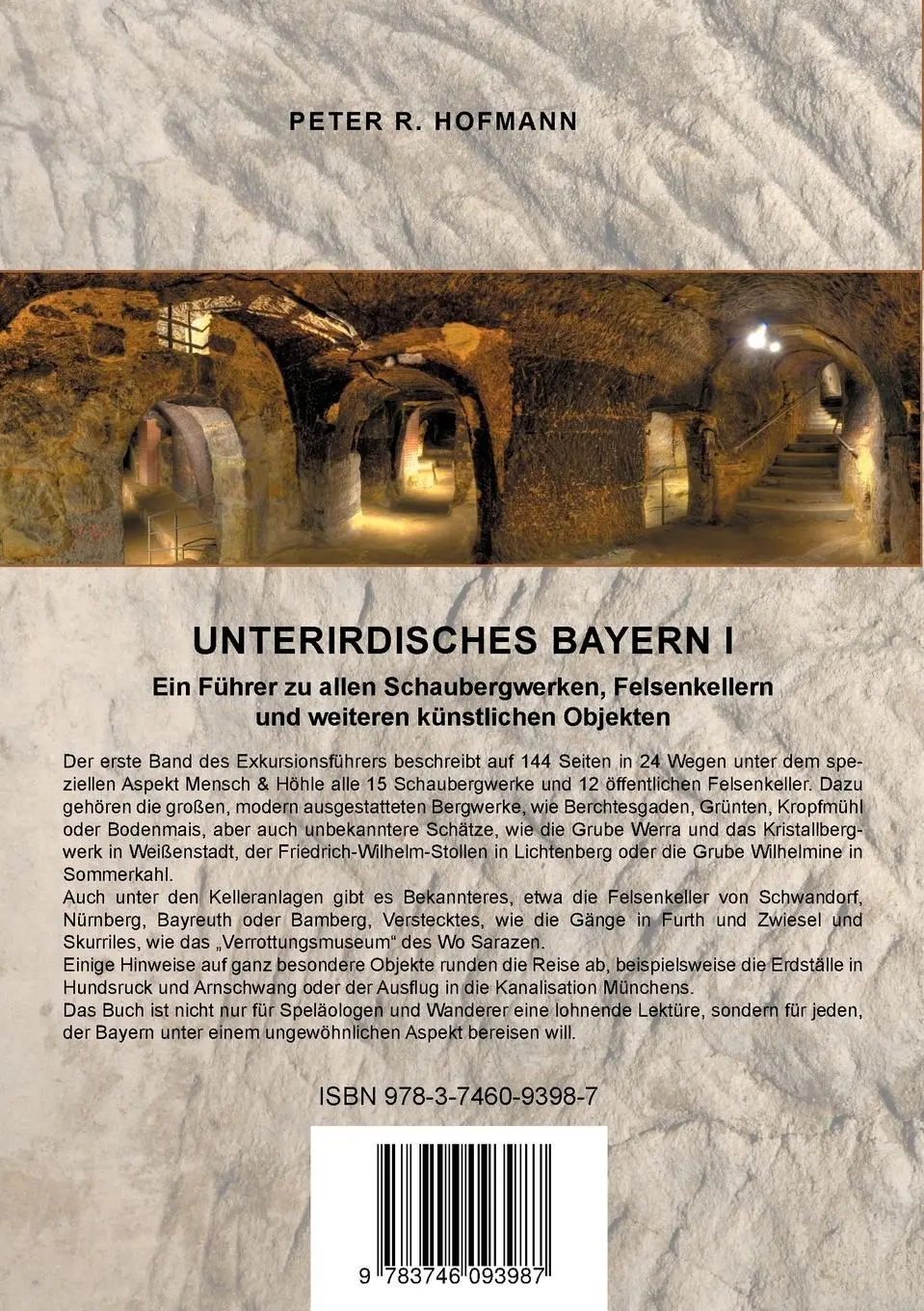 Rückseite: 9783746093987 | Unterirdisches Bayern I | Peter R. Hofmann | Taschenbuch | 144 S.