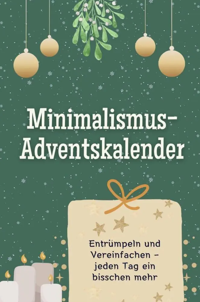 Cover: 9783759103987 | Minimalismus -Adventskalender | Leah Keller | Taschenbuch | 50 S.