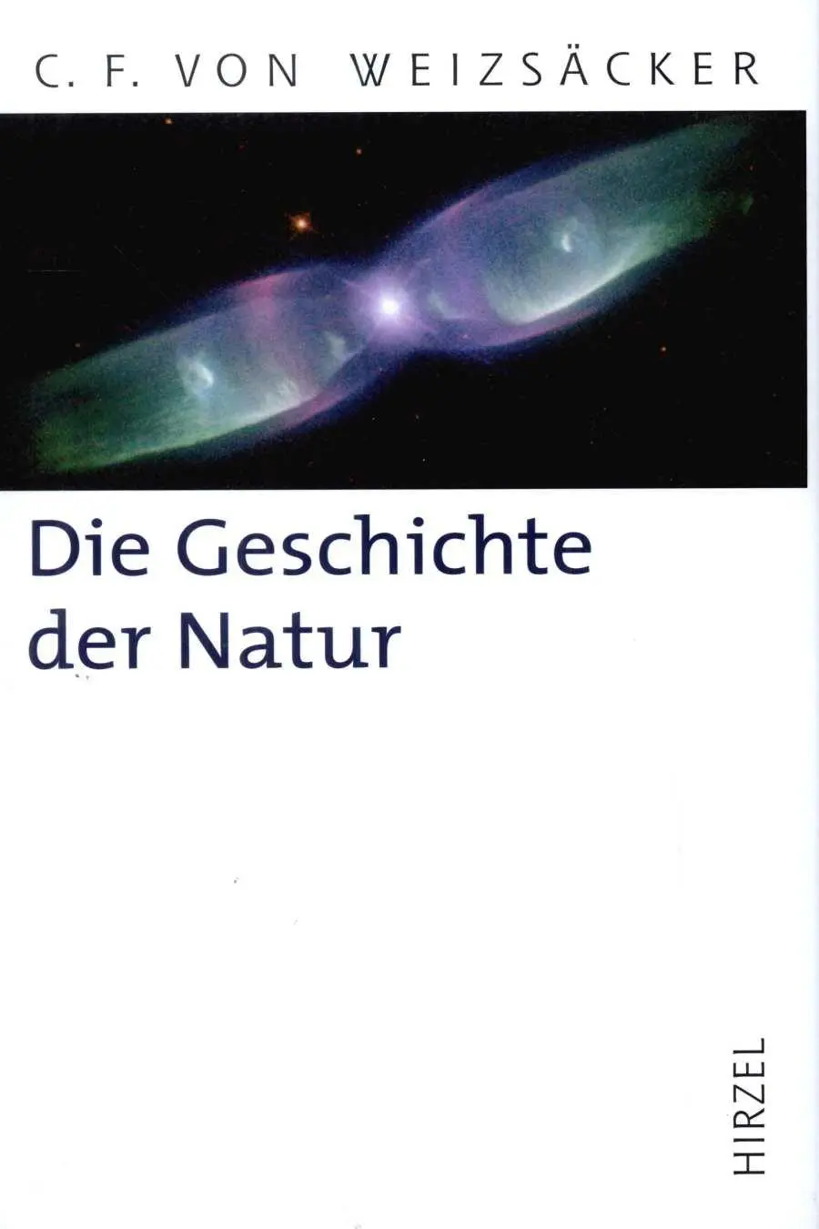 Cover: 9783777613987 | Die Geschichte der Natur | Zwölf Vorlesungen | Weizsäcker | Buch | XX