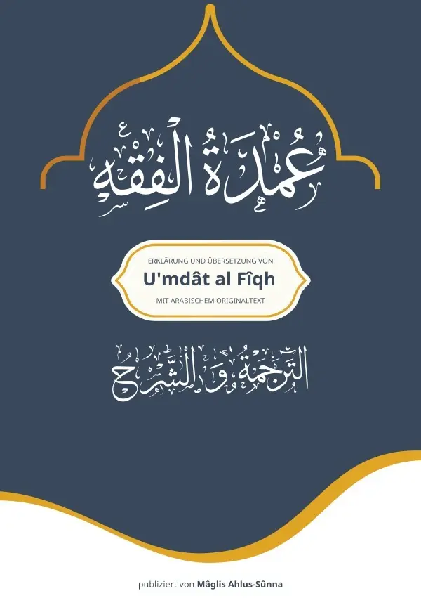 Cover: 9783819733987 | U'mdat al Fiqh - Uebersetzung und Erklärung | DE | Maglis Ahlus-Sunna