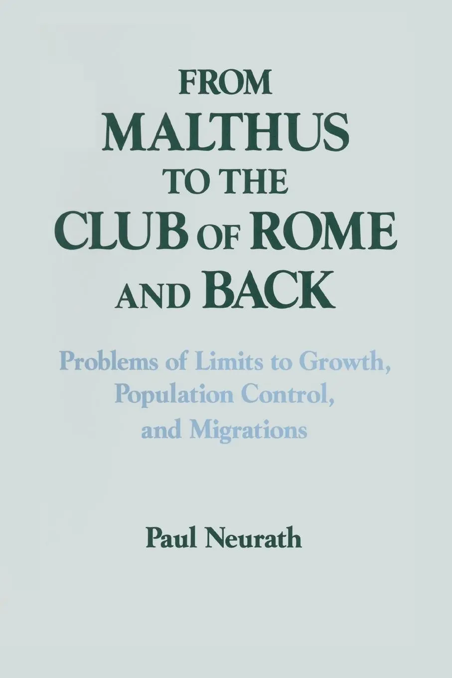Cover: 9781563244087 | From Malthus to the Club of Rome and Back | Paul Neurath | Taschenbuch
