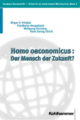Cover: 9783170154087 | Homo oeconomicus, Der Mensch der Zukunft? | Norbert Brieskorn | Buch