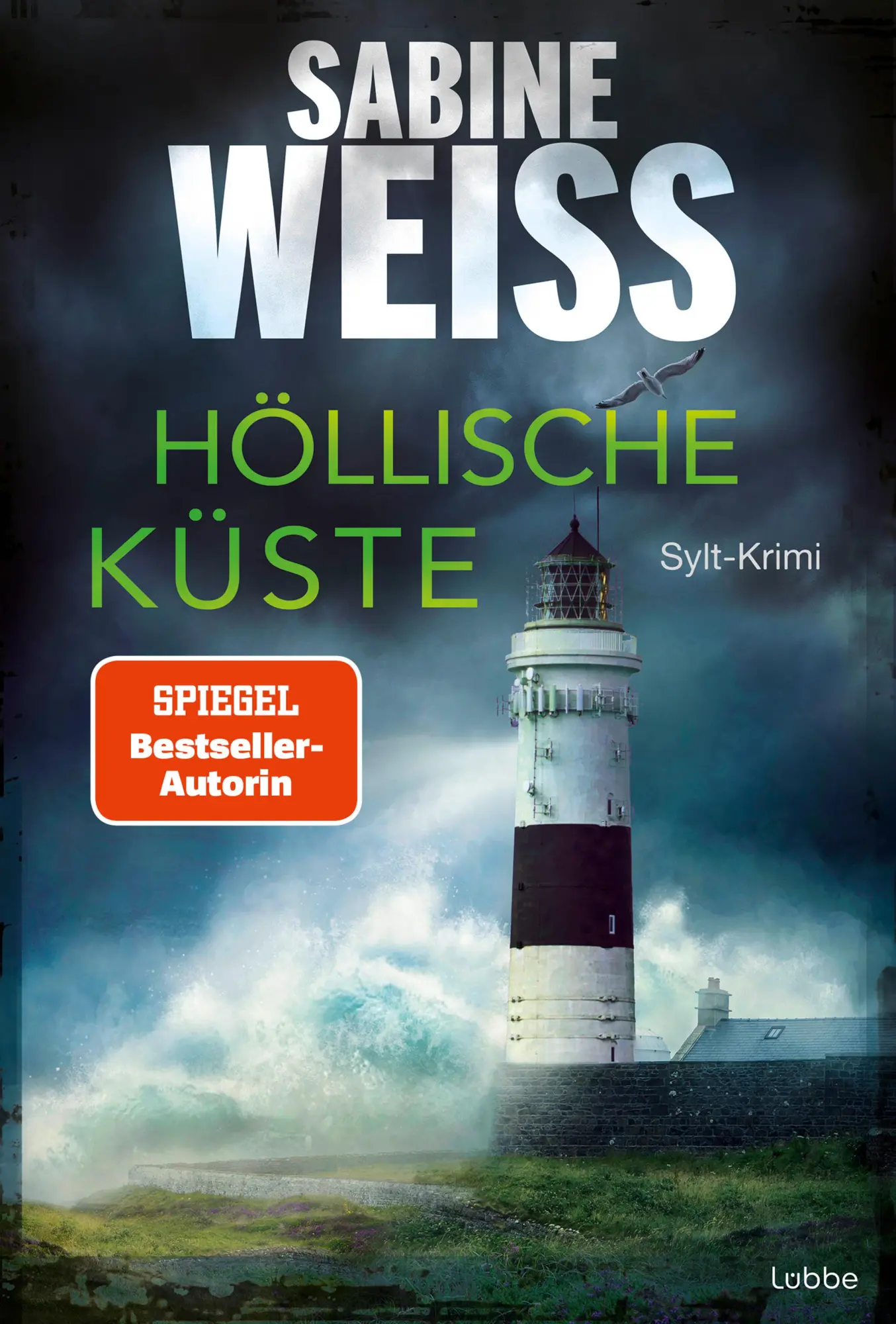 Cover: 9783404194087 | Höllische Küste | Sylt-Krimi | Sabine Weiß | Taschenbuch | Liv Lammers