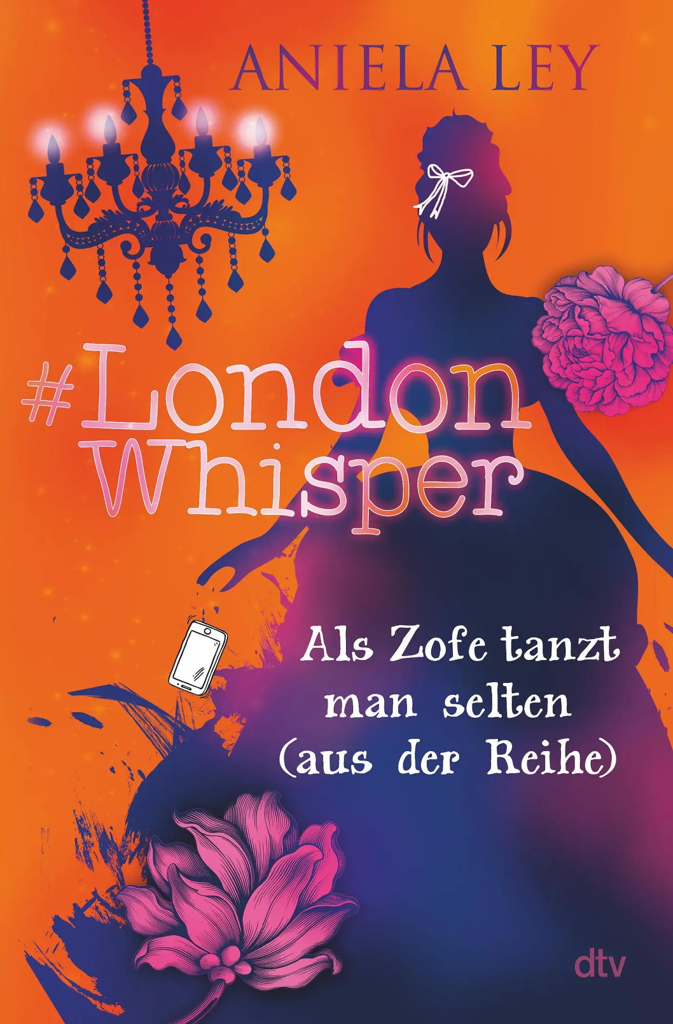 Cover: 9783423764087 | #London Whisper - Als Zofe tanzt man selten (aus der Reihe) | Ley