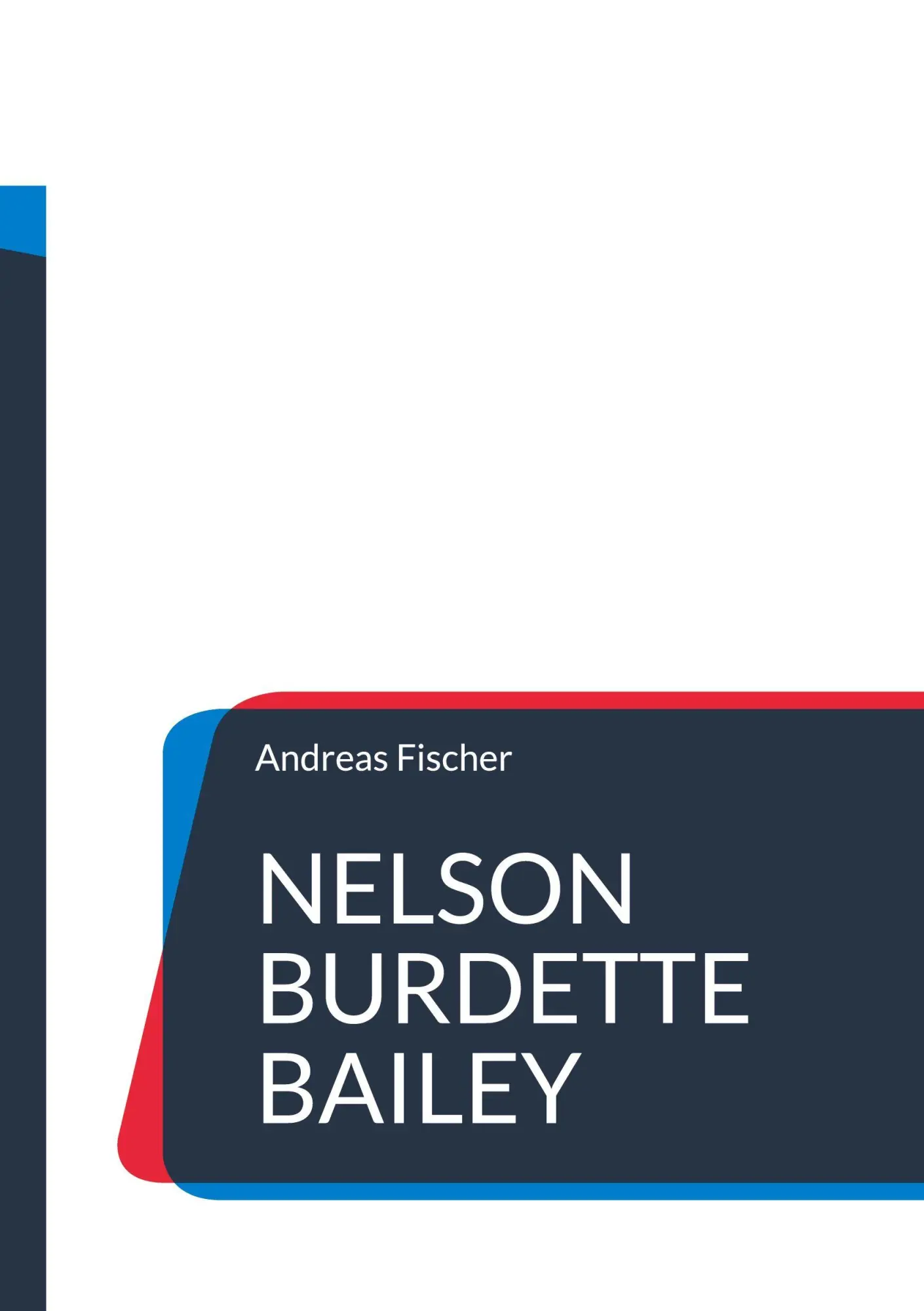 Cover: 9783819244087 | Nelson Burdette Bailey | Die Spur eines vergessenen Musiklehrers
