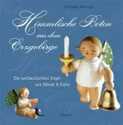 Cover: 9783898764087 | Himmlische Boten aus dem Erzgebirge | Ehrhardt Heinold | Buch | 144 S.