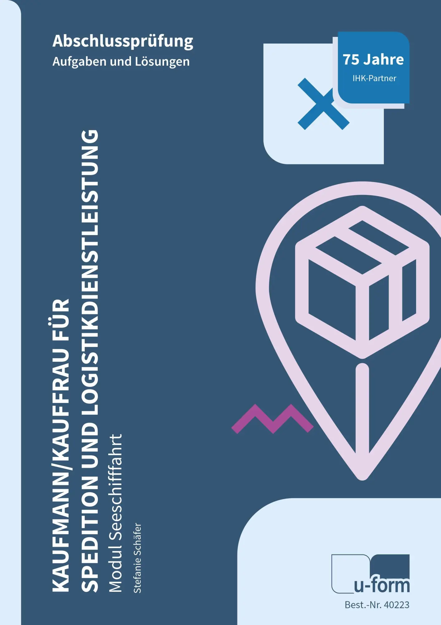 Cover: 9783955324087 | Kaufmann/Kauffrau für Spedition und Logistikdienstleistung - Modul...