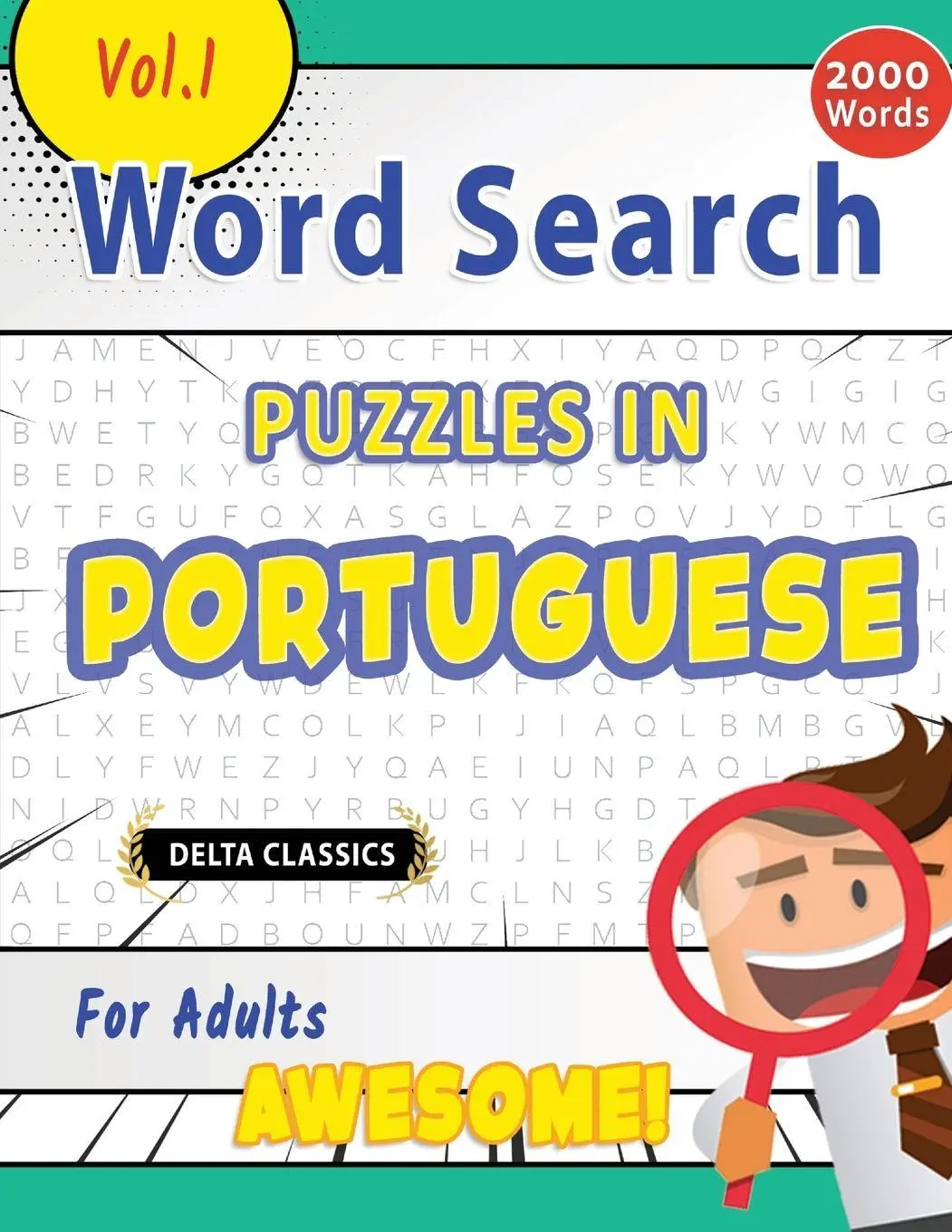 Cover: 9798349004087 | WORD SEARCH PUZZLES IN PORTUGUESE FOR ADULTS - AWESOME! VOL.1 -...