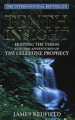 Cover: 9780553504187 | Tenth Insight: Holding the Vision: Further Adventures of the...