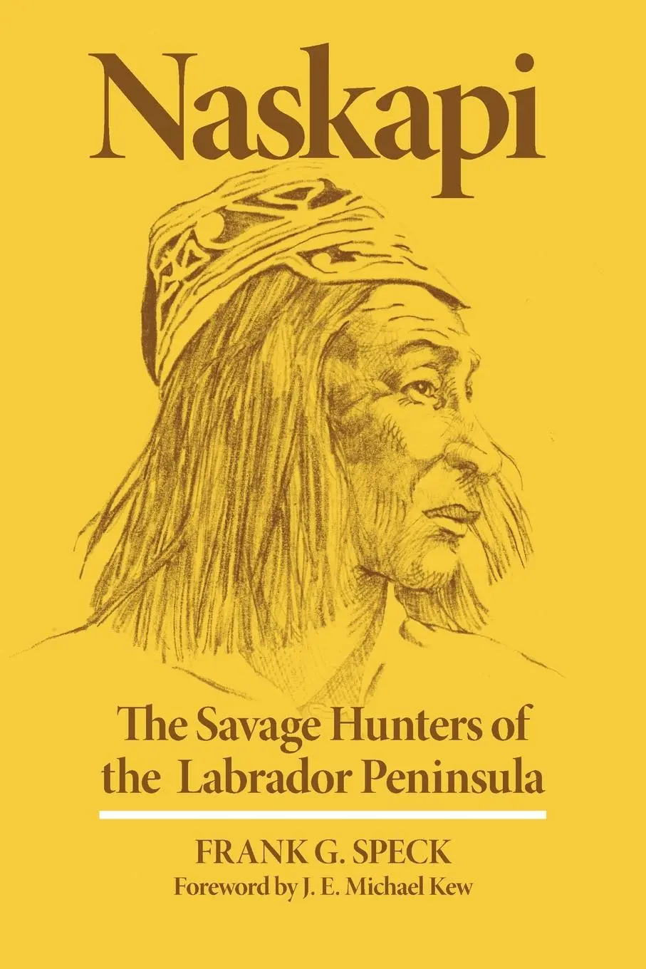 Cover: 9780806114187 | Speck, F: Naskapi | The Savage Hunters of the Labrador Peninsula