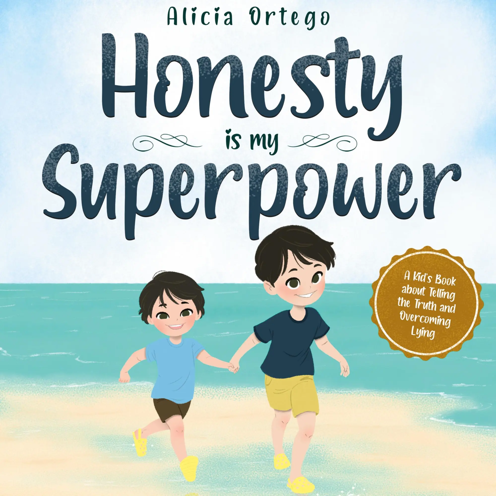 Cover: 9781735974187 | Honesty is my Superpower | Alicia Ortego | Buch | Englisch | 2022