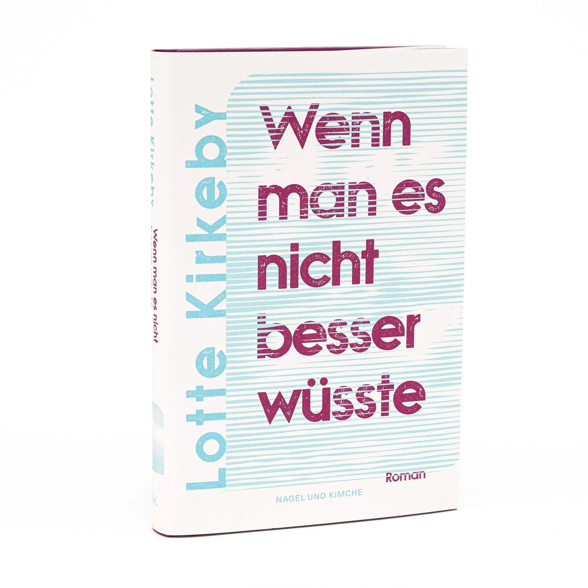 Bild: 9783312014187 | Wenn man es nicht besser wüsste | Lotte Kirkeby | Buch | 208 S. | 2025