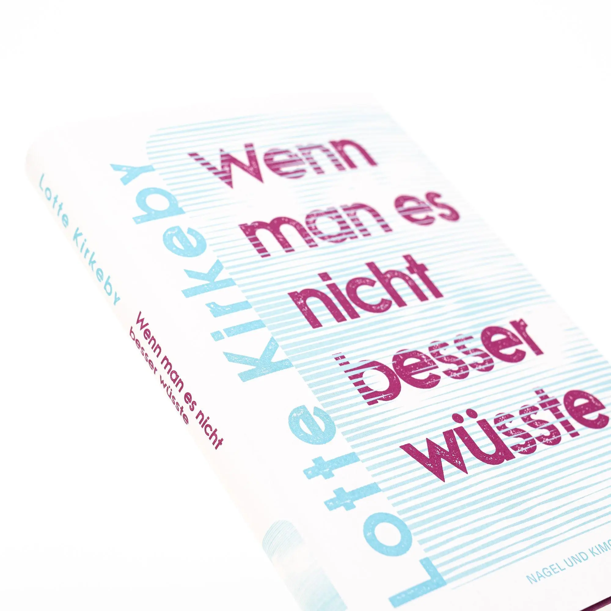 Bild: 9783312014187 | Wenn man es nicht besser wüsste | Lotte Kirkeby | Buch | 208 S. | 2025