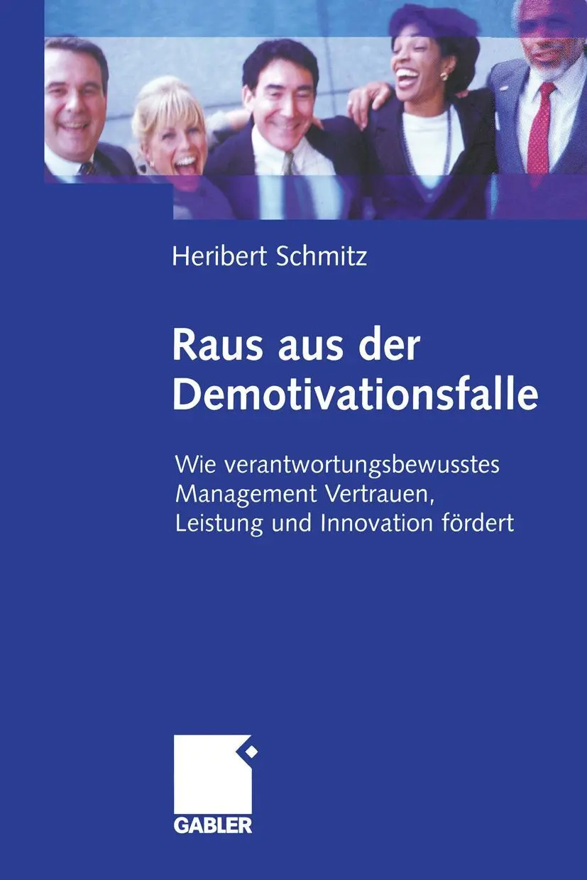 Cover: 9783322844187 | Raus aus der Demotivationsfalle | Heribert Schmitz | Taschenbuch