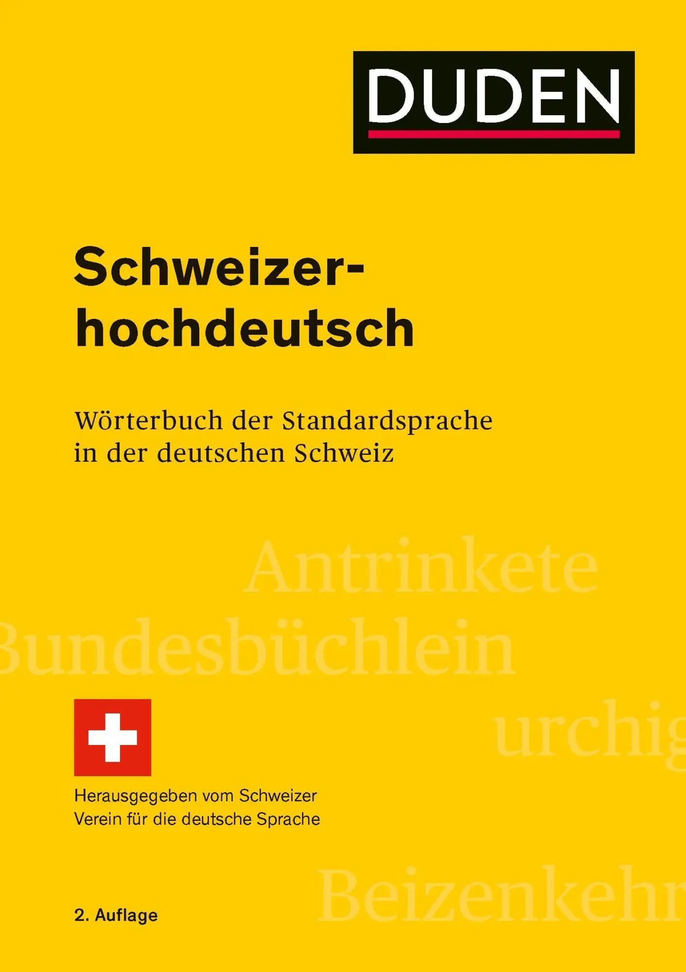 Cover: 9783411704187 | Schweizerhochdeutsch | Hans Bickel (u. a.) | Taschenbuch | 112 S.