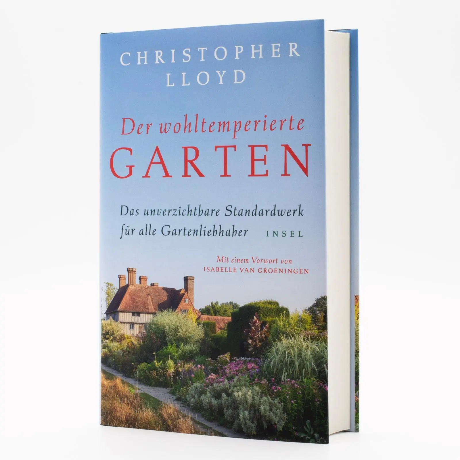 Bild: 9783458644187 | Der wohltemperierte Garten | Christopher Lloyd | Buch | 685 S. | 2025