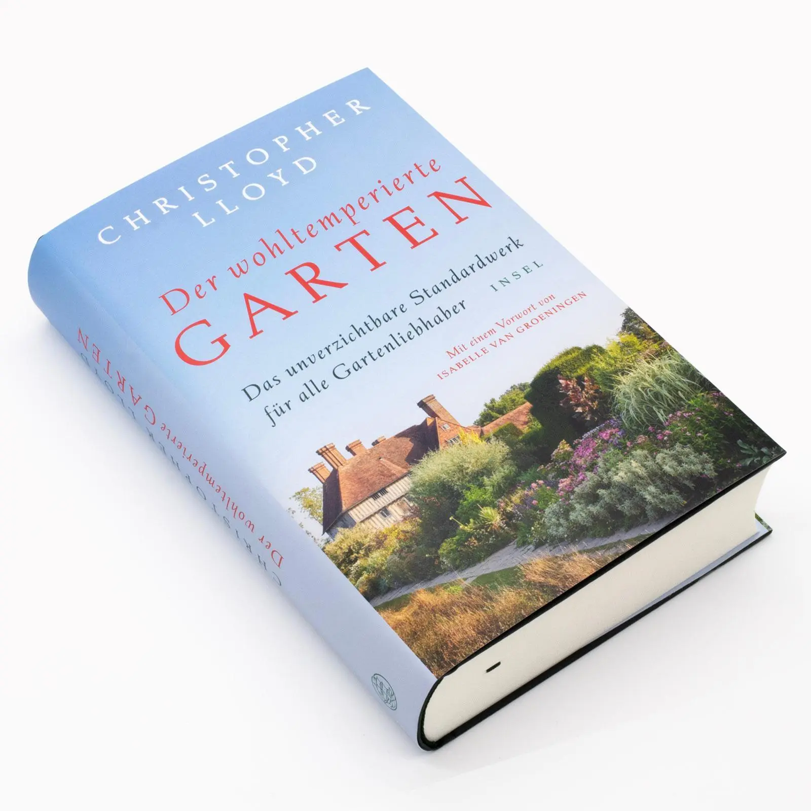 Bild: 9783458644187 | Der wohltemperierte Garten | Christopher Lloyd | Buch | 685 S. | 2025