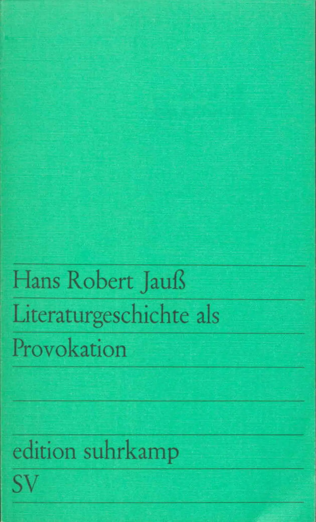 Cover: 9783518104187 | Literaturgeschichte als Provokation | Hans Robert Jauß | Taschenbuch