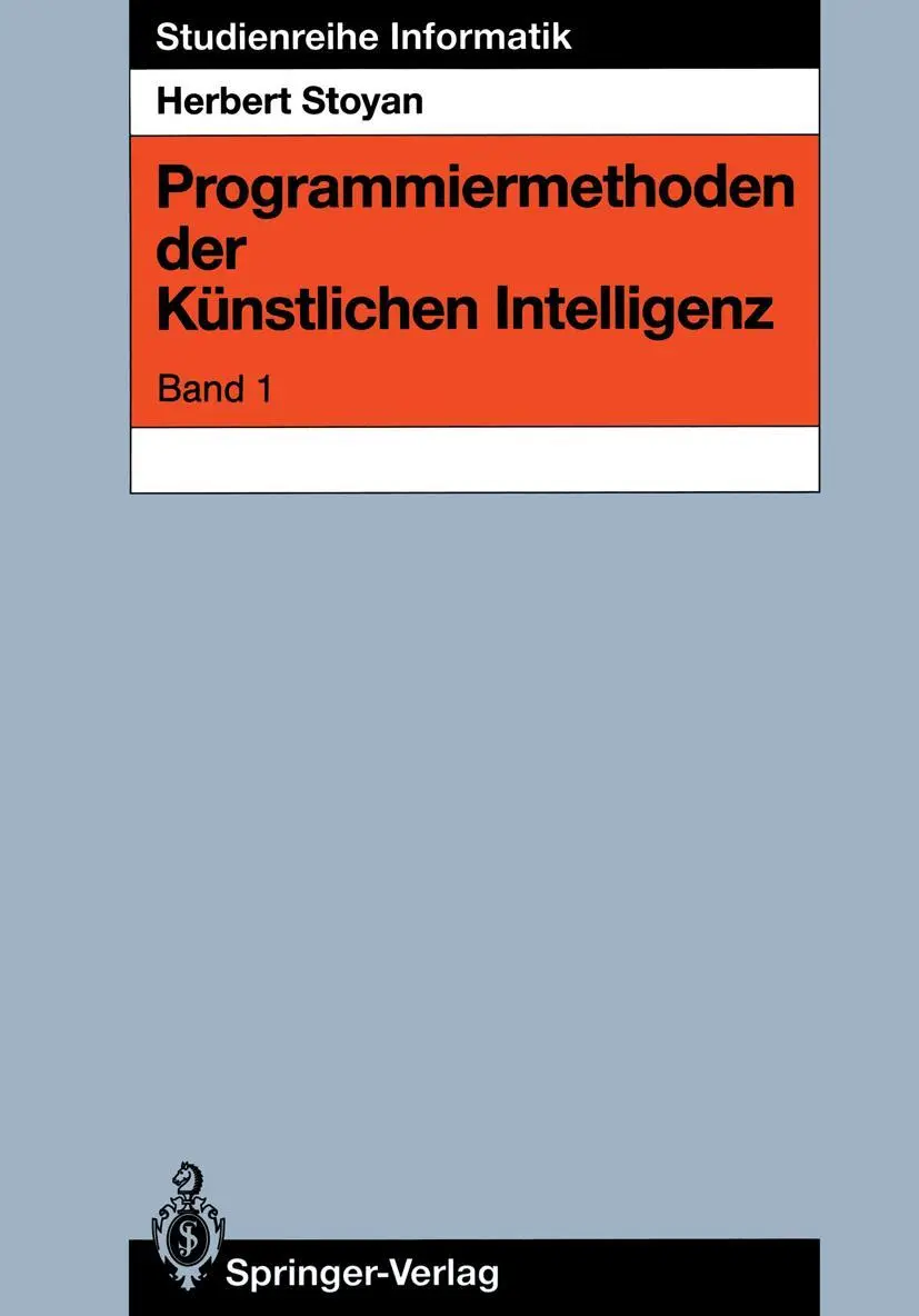 Cover: 9783540194187 | Programmiermethoden der Künstlichen Intelligenz | Band 1 | Stoyan | xv
