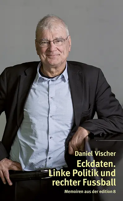 Cover: 9783859904187 | Eckdaten | Linke Politik und rechter Fussball. Ungekürzte Ausgabe