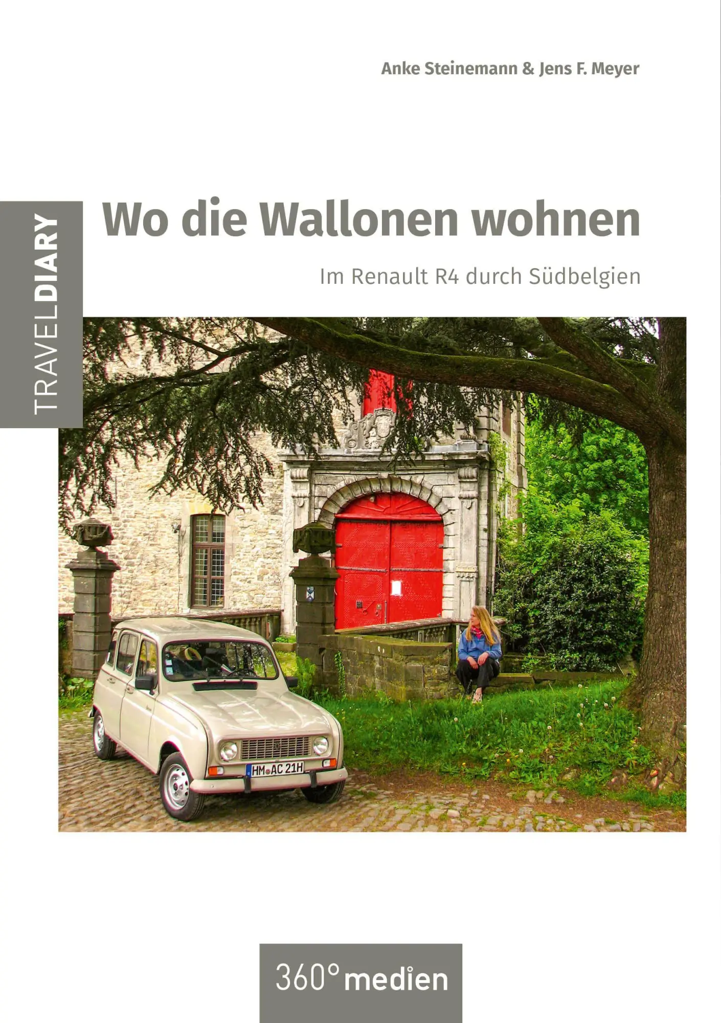 Cover: 9783947944187 | Wo die Wallonen wohnen | Im Renault R4 durch Südbelgien | Taschenbuch